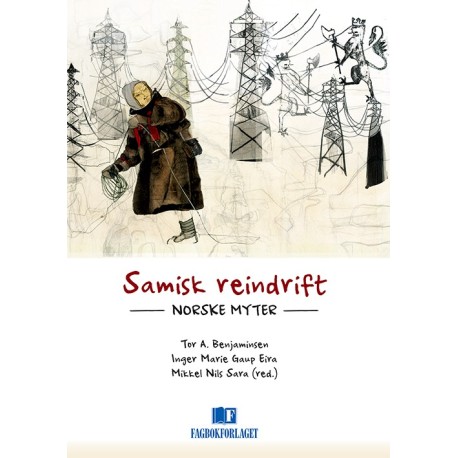 Samisk reindrift : norske myter