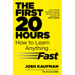 The First 20 Hours: How to Learn Anything ... Fast