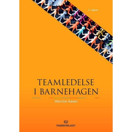 Teamledelse i barnehagen  (2.utg.)
