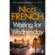 Waiting for Wednesday: A Frieda Klein Novel (3)