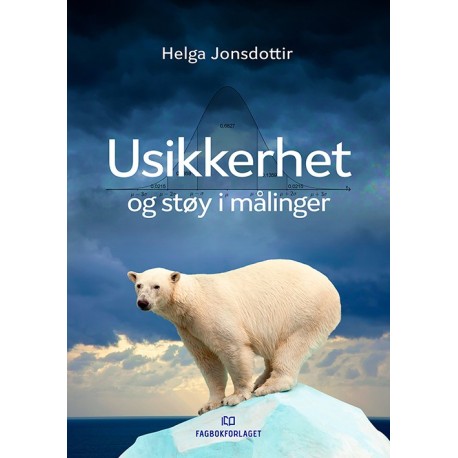 Usikkerhet og støy i målinger