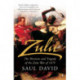 Zulu: The Heroism and Tragedy of the Zulu War of 1879