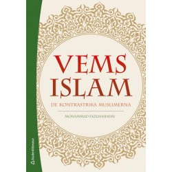 Vems Islam : den kontrastrika muslimerna