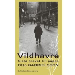 Vildhavre : sista brevet till pappa