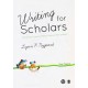 Writing for scholars : a practical guide to making sense & being heard  (2nd ed.)