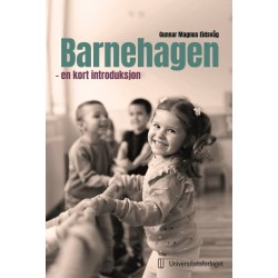 Barnehagen : en kort introduksjon