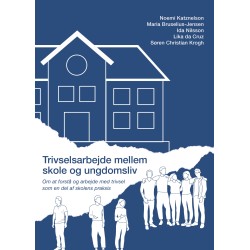 Trivselsarbejde mellem skole og ungdomsliv