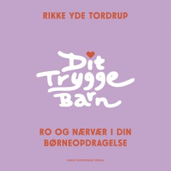 Dit trygge barn