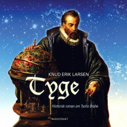 Tyge – historisk roman om Tycho Brahe
