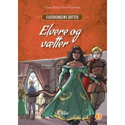 Elvere og vætter: Elverkongens datter 3