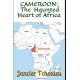 Cameroon: The Haunted Heart of Africa