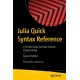 Julia Quick Syntax Reference: A Pocket Guide for Data Science Programming