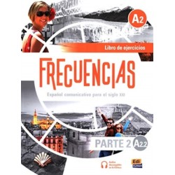 Frecuencias A2 : Part 2 : A2.2  Exercises Book: Second Part of Frecuencias A2 course with coded access to the ELETeca
