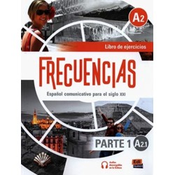 Frecuencias A1 : Part 1 : A2.1 Exercises Book: First part of Frecuencial A2 course with coded access to the ELETeca