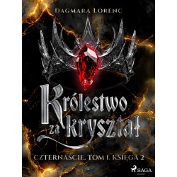 Królestwo za kryształ. Czternaście. Tom 1. Księga 2