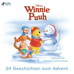 Disney Winnie Puuh – 24 Geschichten zum Advent: Das Adventskalender-Hörbuch mit den Freunden aus dem Hundertmorgenwald