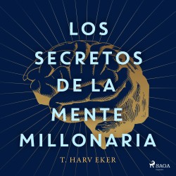 Los secretos de la mente millonaria
