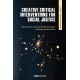 Creative Critical Interventions for Social Justice