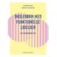 Skolebørn med funktionelle lidelser: Nye pædagogiske veje