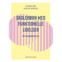 Skolebørn med funktionelle lidelser: Nye pædagogiske veje