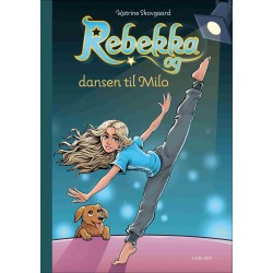 Rebekka og dansen til Milo