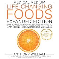 Medical Medium Life-Changing Foods Expanded Edition