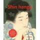 Shin hanga: The New Prints of Japan 1900-1960