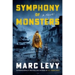 Symphony of Monsters: A Novel