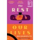 The Rest of Our Lives: Shortlisted for the Booker Prize 2025