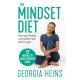 The Mindset Diet: Reframe Your Thinking and Transform Your Body for Good