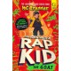 Adventures of Rap Kid 2: The hilarious, high-energy series from the viral rapping sensation