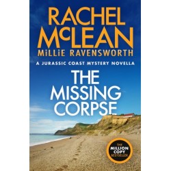The Missing Corpse: A Jurassic Coast Mystery Novella