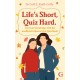 Life's Short, Quiz Hard: The unofficial Gilmore Girls quiz book!