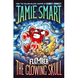 Flember 3: The Glowing Skull (from the multi-million-selling creative genius Jamie Smart)