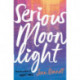 Serious Moonlight