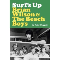Surf's Up: Brian Wilson and The Beach Boys