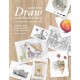 Learn to Draw in an Hour a Day: Techniques, Exercises and Practice Projects to Master the Art of Drawing and Painting