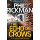 The Echo of Crows: The epic final novel in the bestselling Merrily Watkins series
