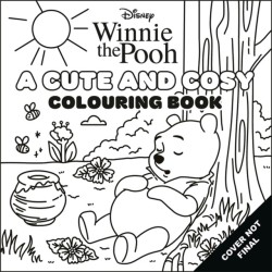 Disney Winnie the Pooh: A Cute and Cosy Colouring Book
