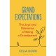 Grand Expectations: The joys and dilemmas of being a grandparent