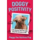 Doggy Positivity: Life Lessons from Britain’s Ugliest Dog