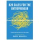 B2B Sales For The Entrepreneur: A Step-by-Step Sales Guide For First-Time Founders