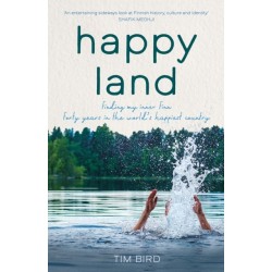 Happy Land: Finding my inner Finn: forty years in the world’s happiest country