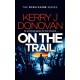 On the Trail: Book 14 in the Ryan Kaine series