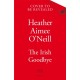 The Irish Goodbye