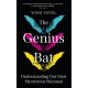 The Genius Bat: Understanding Our Most Mysterious Mammal