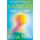 Luminous: 'A major new voice in science fiction.' - Guardian