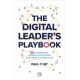 The Digital Leader's Playbook: 60 fundamental maxims for success for today’s IT executive