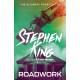 Roadwork: from No. 1 bestseller Stephen King writing as Richard Bachman