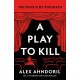 A Play to Kill: Can she find the killer before the curtains fall?